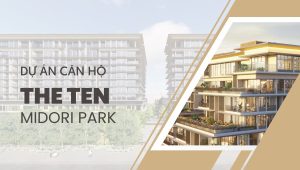Dự án midori park the ten