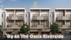 The oasis riverside bến cát