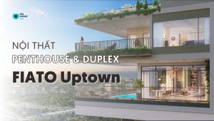 Nội thất penthouse và duplex fiato uptown